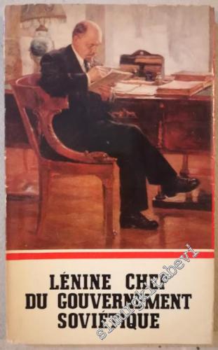 Lénine: Chef du Gouvernement Soviétique