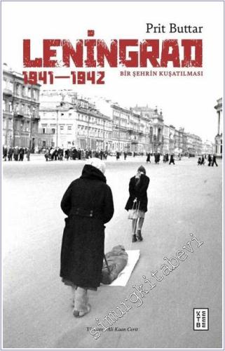Leningrad : Bir Şehrin Kuşatılması (1941-1942) -        2026
