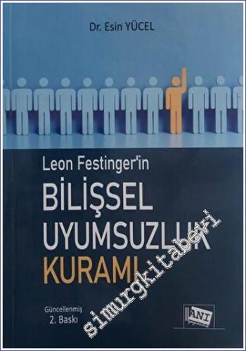Leon Festinger'in Bilişsel Uyumsuzluk Kuramı -        2023