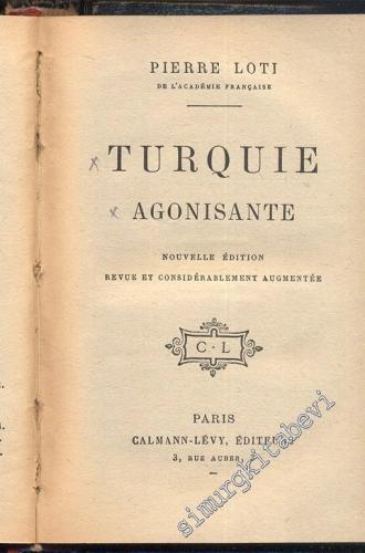 Les Allies qu'il nous faudrait / La Turquie Agonisante -
