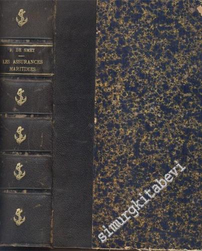 Les Assurances Maritimes Traite Theorique et Pratique de Droit Compare -