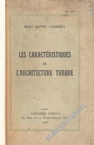 Les Caracteristiques de L'Architecture Turque -