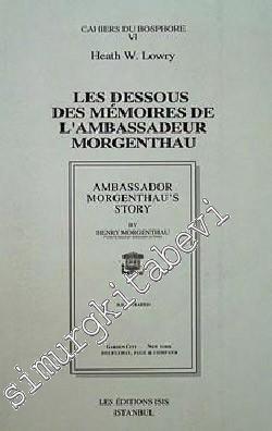 Les Dessous des Memoires de l'Ambassadeur Morgenthau -        1990