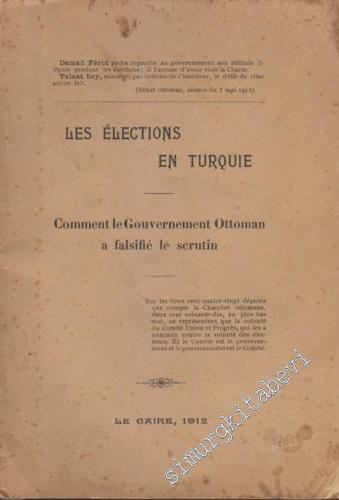 Les Elections En Turquie: Comment le Gouvernement Ottoman a falsifié le Scrutin -