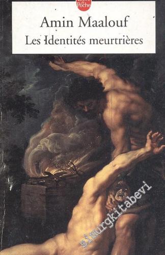 Les Identies Meurtrieres -