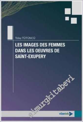 Les Images des Femmes dans les Oeuvres de Saint-Exupery -        2024