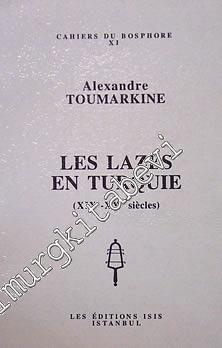 Les Lazes en Turquie : 19. - 20. Siecles -        1995
