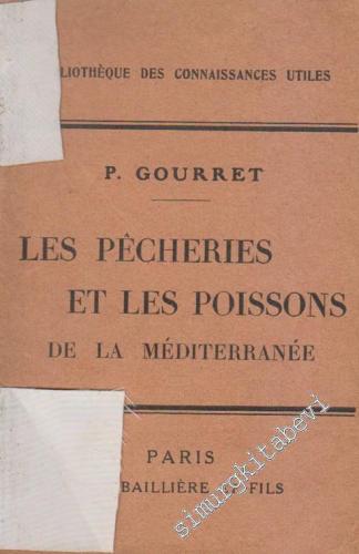 Les Pêcheries et Les Poissons de la Méditerranée ( Provence ) -