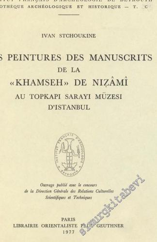 Les Peintures des Mauscrits de la “ Khamseh ” de Nizami au Topkapı Sar