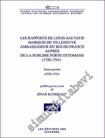 Les Rapports De Louis-Sauveur Marquis De Villeneuve Ambassadeur Du Roi