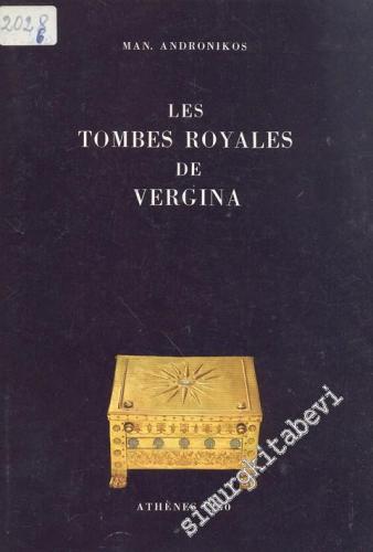 Les Tombes Royales De Vergina -