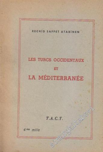 Les Turcs Occidentaux et La Mediterranée -        1956