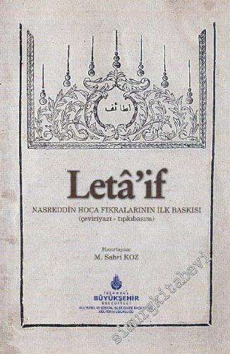 Letâ'if: Nasreddin Hoca Fıkralarının İlk Baskısı, Çeviriyazı, Tıpkıbas