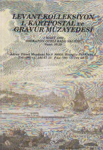 Levant Koleksiyon 1. Kartpostal ve Gravür Müzayedesi ( 1 Mart 1992)