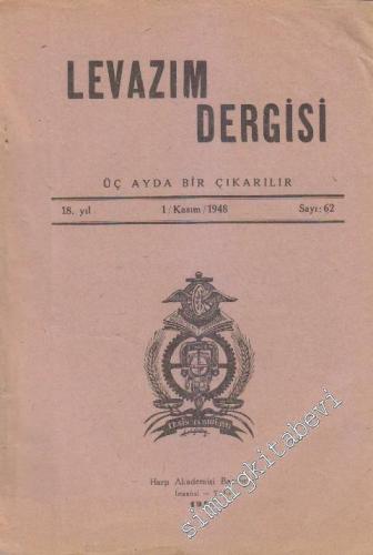 Levazım Dergisi - Sayı: 62    18  Kasım 1948