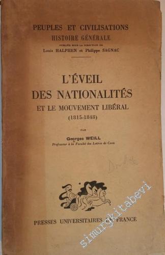 L'Éveil des Nationalités et le Mouvement Liberal 1815 - 1848