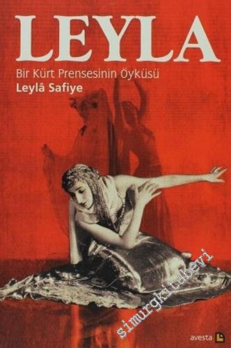 Leyla: Bir Kürt Prensesinin Öyküsü -        2004