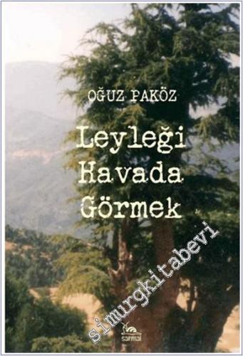 Leyleği Havada Görmek -        2025