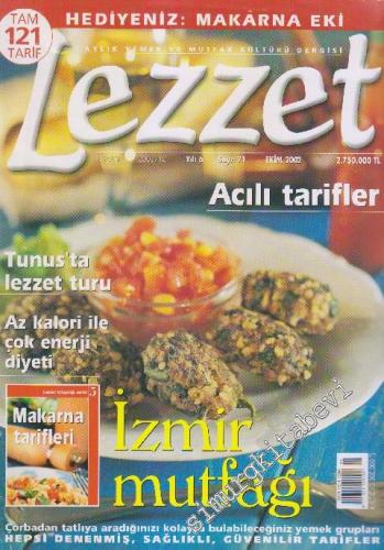 Lezzet Dergisi: İzmir Mutfağı - Sayı: 71  Yıl: 6    Ekim 2002