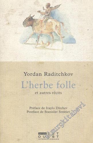 L'herbe Folle -