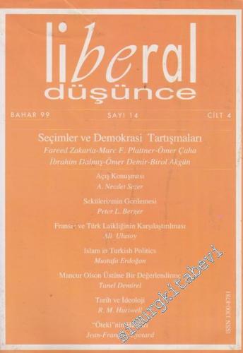 Liberal Düşünce - Üç Aylık Dergi - Dosya: Seçimler ve Demokrasi Tartışmaları - Sayı: 14  4    Bahar 1999