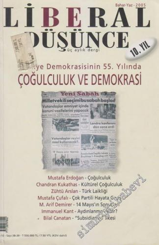 Liberal Düşünce - Üç Aylık Dergi - Dosya: Türkiye Demokrasisinin 55. Y
