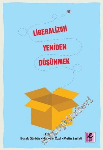 Liberalizmi Yeniden Düşünmek -