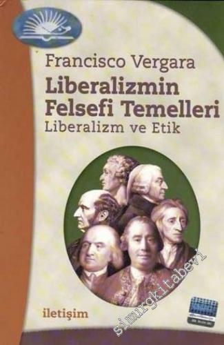 Liberalizmin Felsefi Temelleri: Liberalizm ve Etik -        2014