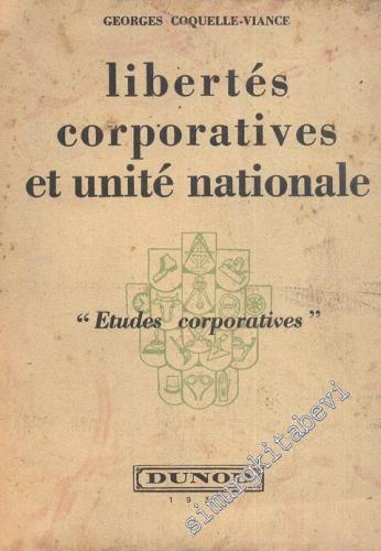 Libertés Corporatives et Unité Nationale