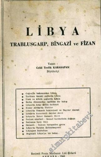 Libya: Trablusgarp, Bingazi ve Fizan