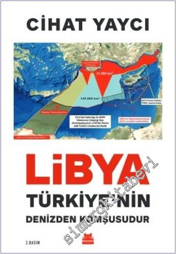 Libya Türkiye'nin Denizden Komşusudur -        2020