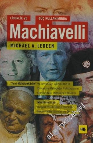 Liderlik ve Güç Kullanımında Machiavelli -        2003