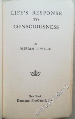 Life's Response to Consciousness