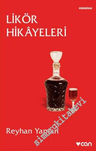 Likör Hikâyeleri -