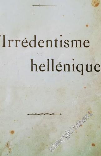 L'Irrédentisme Hellénique -        1913