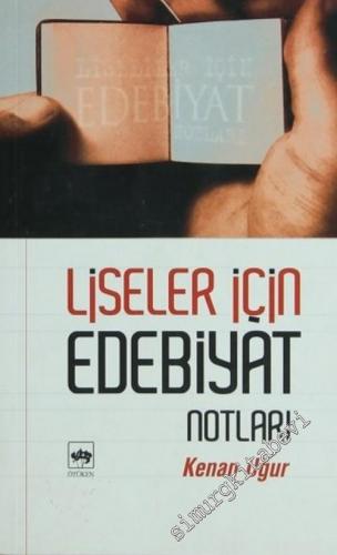 Liseler İçin Edebiyat Notları -