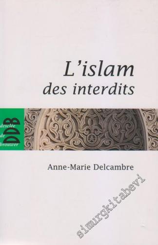 L'islam des interdits -