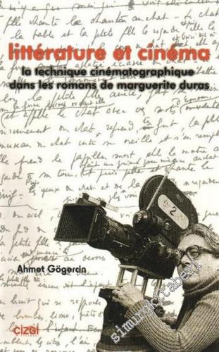 Litterature Et Cinema : La Technique Cinematographique Dans Les Romans De Marguerite Duras -        2008
