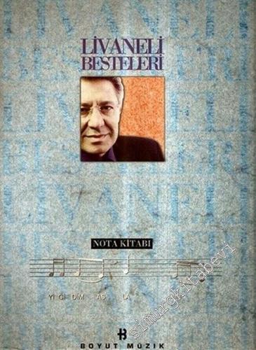 Livaneli Besteleri Nota Kitabı -        2006