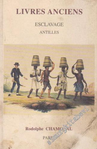 Livres Anciens: Esclavage Antilles ( Catalogue )