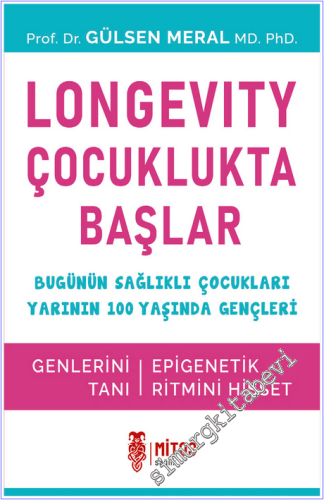 Longevity Çocuklukta Başlar -        2026