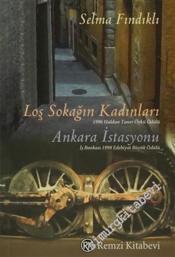 Loş Sokağın Kadınları / Ankara İstasyonu -        2004