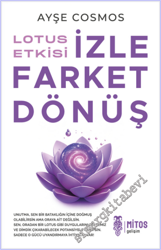 Lotus Etkisi : İzle Farket Dönüş -