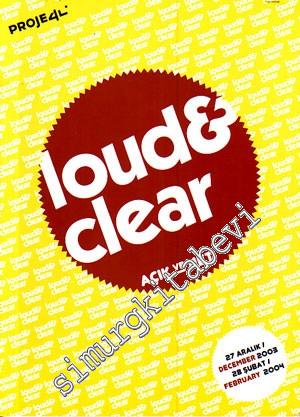 Loud and Clear = Açık ve Net