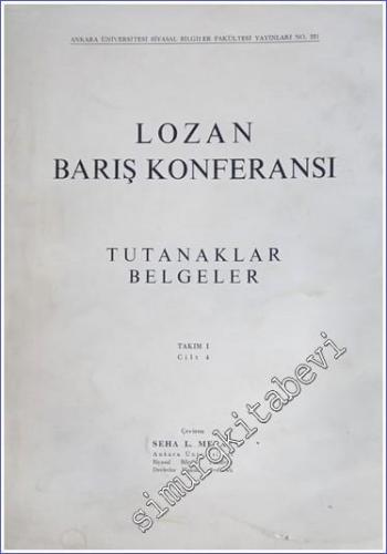 Lozan Barış Konferansı: Tutanaklar Belgeler: Takım 1, Cilt 4 -        1972