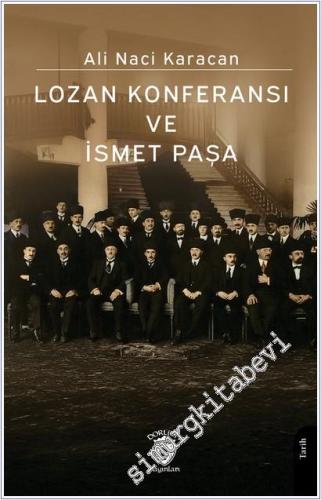 Lozan Konferansı ve İsmet Paşa -        2026