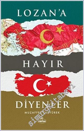 Lozan'a Hayır Diyenler -        2023