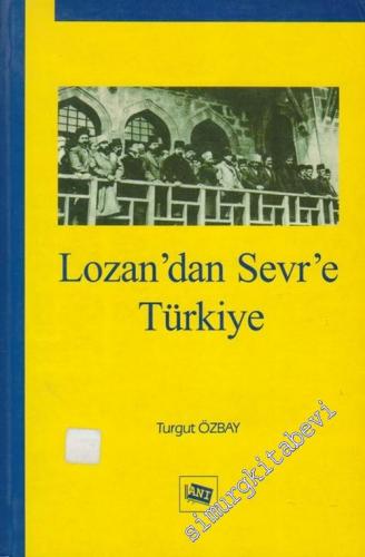 Lozan'dan Sevr'e Türkiye