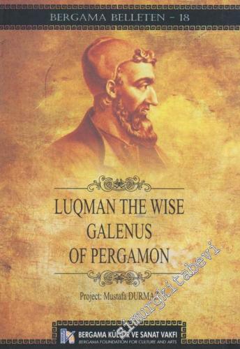 Luqman The Wise Galenus of Pergamon - Bergama Belleten 18 [ Lokman Hek