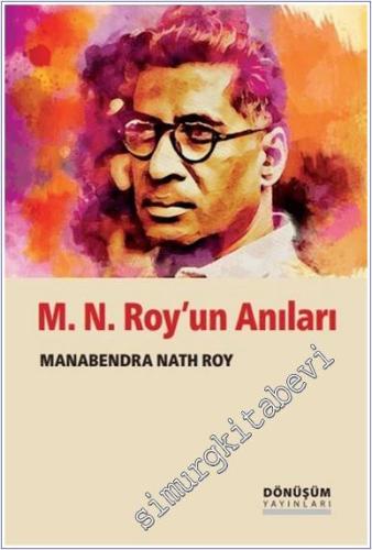 M. N. Roy'un Anıları -        2025